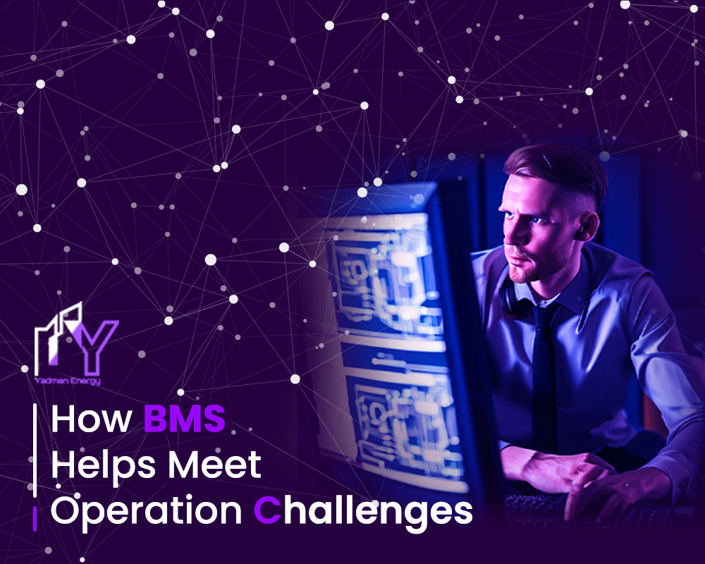 how bms helps meet operation challenges