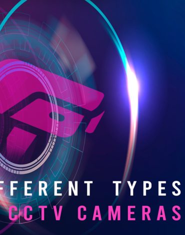 differnt types of cctv